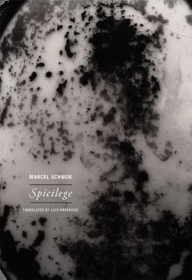 Spicilege - Marcel Schwob