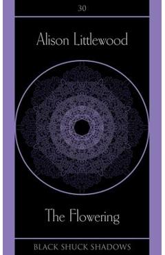 Poza produsului The Flowering - Alison Littlewood