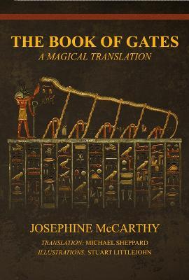 The Book of Gates: A Magical Translation - Josephine Mccarthy