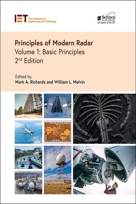 Principles of Modern Radar: Basic Principles - Mark A. Richards