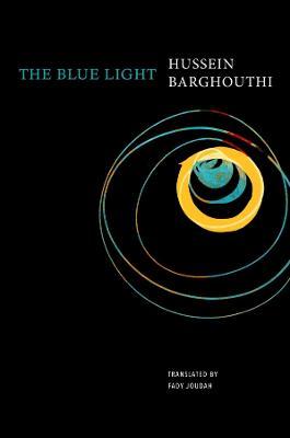 The Blue Light - Hussein Barghouthi