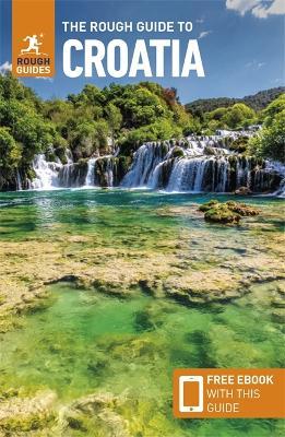 The Rough Guide to Croatia (Travel Guide with Free Ebook) - Rough Guides