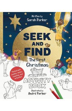 Poza produsului Seek and Find: The First Christmas Activity Book: Packed with Puzzles, Mazes, Counting, and Activities! - Sarah Parker