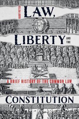 Law, Liberty and the Constitution: A Brief History of the Common Law - Harry Potter