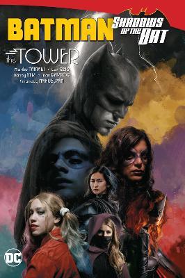 Batman: Shadows of the Bat: The Tower - Mariko Tamaki