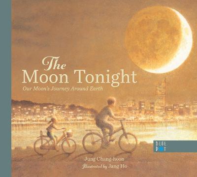 The Moon Tonight: Our Moon's Journey Around Earth - Jung Chang-hoon