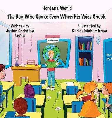 The Boy Who Spoke Even When His Voice Shook - Jordan Christian Levan