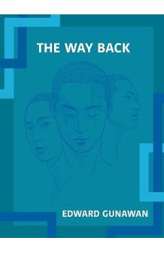 Coperta cărții 'The Way Back - Edward Gunawan'