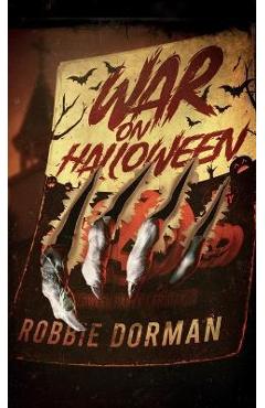 Coperta cărții 'War on Halloween - Robbie Dorman'