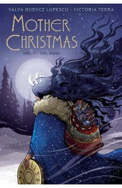 Coperta cărții 'Mother Christmas: Vol: 1: The Muse - Valya Dudycz Lupescu'