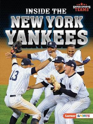 Inside the New York Yankees - Jon M. Fishman