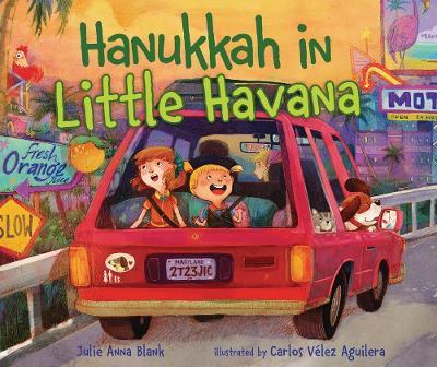 Hanukkah in Little Havana - Julie Anna Blank