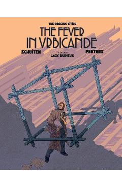 Poza produsului The Fever in Urbicande - Benoit Peeters
