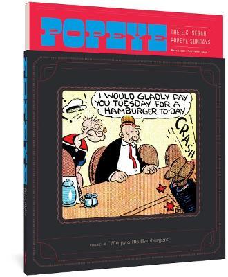 Popeye Volume 2: Wimpy & His Hamburgers - E. C. Segar