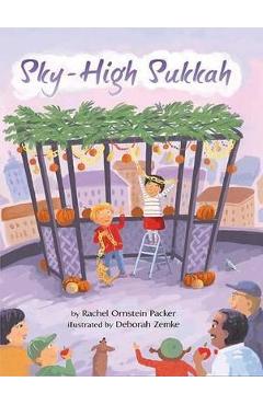 Coperta cărții 'Sky High Sukkah - Rachel Orenstein Packer'