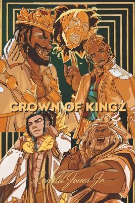 Crown of Kingz: Volume 1 - Ronald Jones Jr