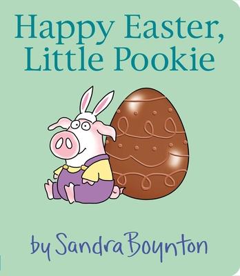 Happy Easter, Little Pookie - Sandra Boynton