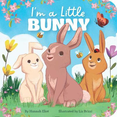 I'm a Little Bunny - Hannah Eliot