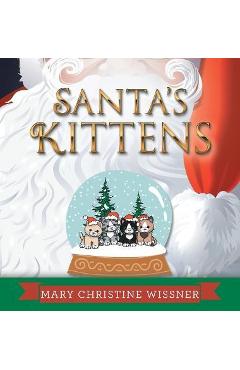 Poza produsului Santa's Kittens - Mary Christine Wissner