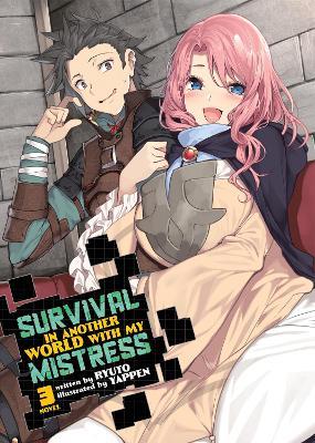 Survival in Another World with My Mistress! (Light Novel) Vol. 3 - Ryuto