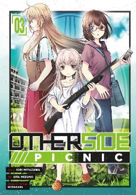 Otherside Picnic 03 (Manga) - Iori Miyazawa