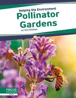 Pollinator Gardens - Nick Rebman