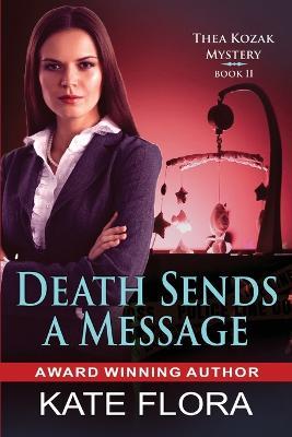Death Sends a Message - Kate Flora