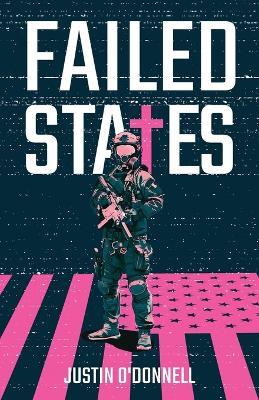 Failed States - Justin O'donnell