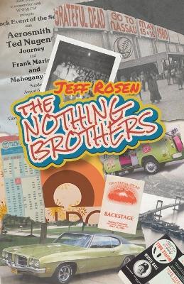 The Nothing Brothers - Jeff Rosen