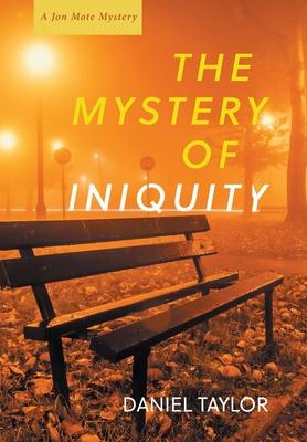 The Mystery of Iniquity - Daniel Taylor