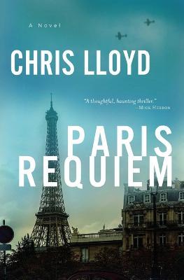 Paris Requiem - Chris Lloyd