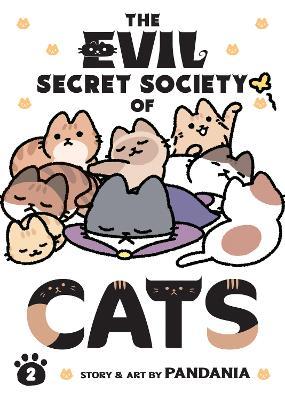 The Evil Secret Society of Cats Vol. 2 - Pandania