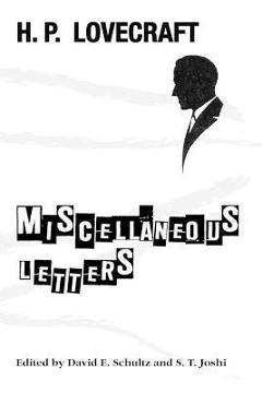 Coperta cărții 'Miscellaneous Letters - H. P. Lovecraft'