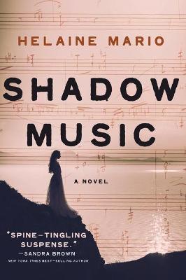 Shadow Music: Volume 3 - Helaine Mario