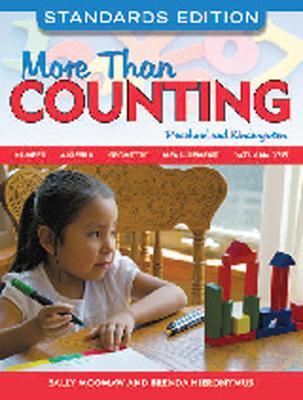 More Than Counting: Math Activities for Preschool and Kindergarten - Sally Moomaw