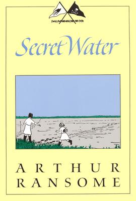 Secret Water - Arthur Ransome
