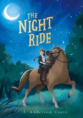 The Night Ride - J. Anderson Coats