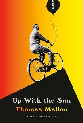 Up with the Sun - Thomas Mallon
