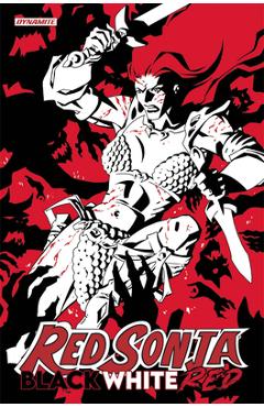 Coperta cărții 'Red Sonja: Black, White, Red Volume 2 - Ron Marz'