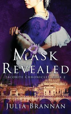 The Mask Revealed - Julia Brannan