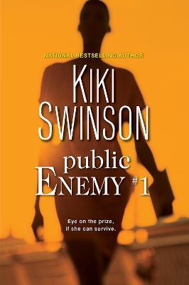 Public Enemy #1 - Kiki Swinson
