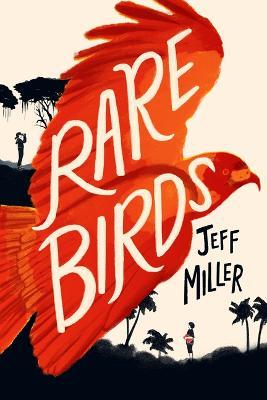 Rare Birds - Jeff Miller