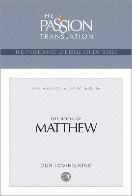 Tpt the Book of Matthew: 12-Lesson Study Guide - Brian Simmons