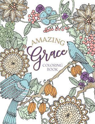 Amazing Grace Coloring Book - Majestic Expressions