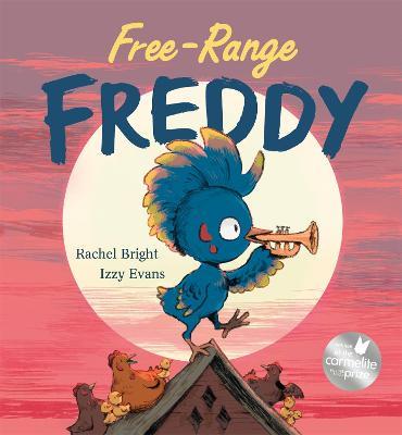 Free-Range Freddy - Rachel Bright