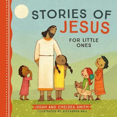 Stories of Jesus for Little Ones - Judah Smith