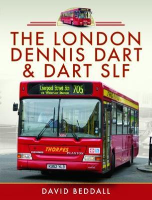 The London Dennis Dart and Dart Slf - David Beddall