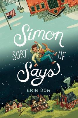 Simon Sort of Says - Erin Bow