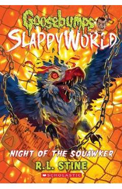 Poza produsului Night of the Squawker (Goosebumps Slappyworld #18) - R. L. Stine
