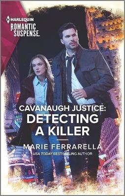 Cavanaugh Justice: Detecting a Killer - Marie Ferrarella